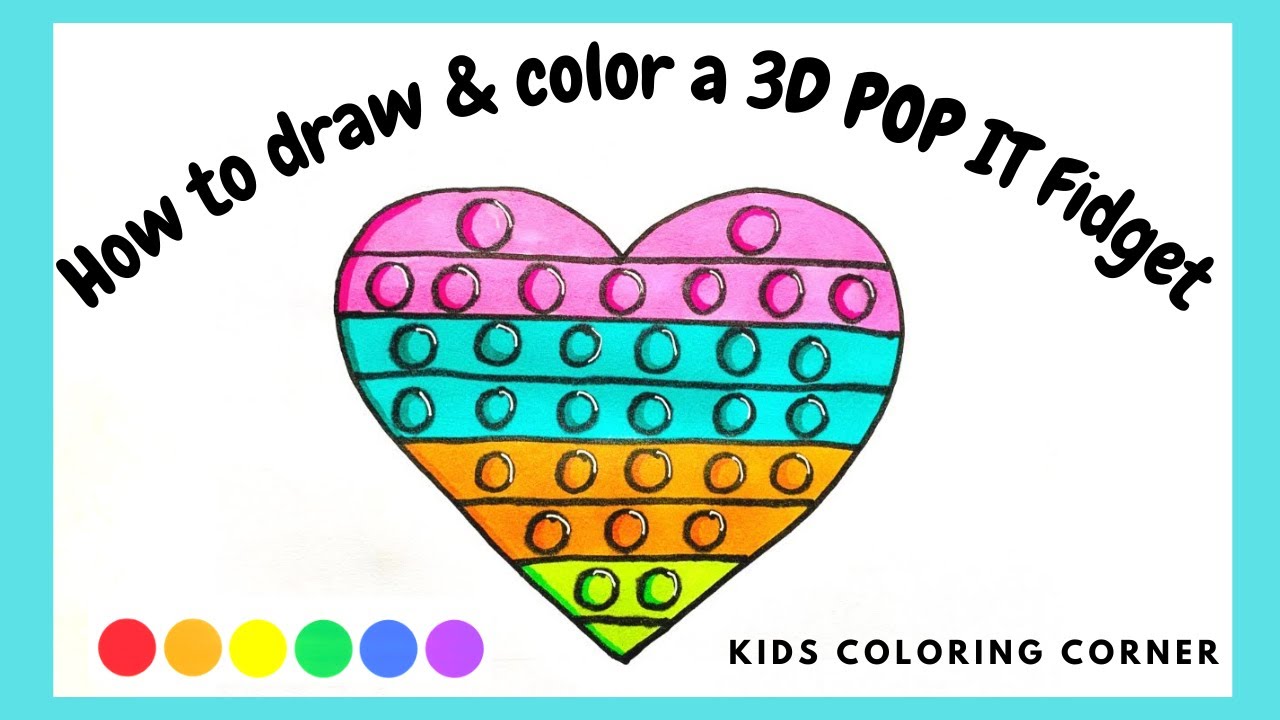 Coloring And Drawing 3D POP IT Fidget | Kids and Toddlers | How to Draw Ep. #2 | Kids Coloring