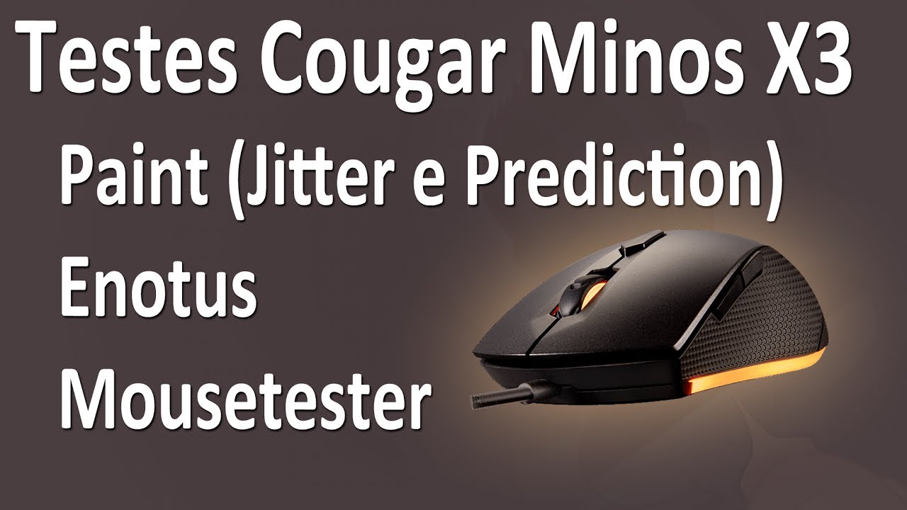 Testes Cougar Minos x3