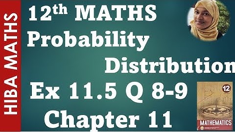 12th maths chapter 11 exercise 11.5 question 8-9 probability distribution tn syllabus hiba maths