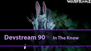 Warframe: Devstream 90[InTheKnow]