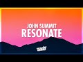 John Summit Kaskade Resonate Lyrics Ft Julia Church 432Hz mp3