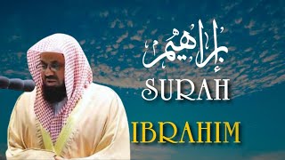 Surah Ibrahim | Saud Al-Shuraim | English Translation