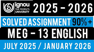 MEG 13 SOLVED ASSIGNMENT 2025-26 | MEG 13 SOLVED ASSIGNMENT 2025-26 IN ENGLISH | MEG 13 ASSIGNMENT