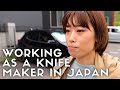 Working as a Knife Maker in Japan