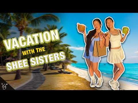 Shee Sisters Go On Vacation in Mauritius! 🇲🇺