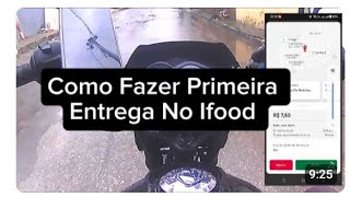 Como fazer sua primeira entrega no ifood 