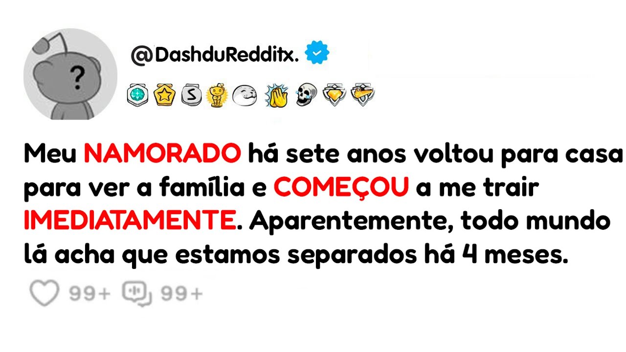 HISTORIA COMPLETA - Meu namorado há sete anos voltou para casa para ver a família e começou me trair