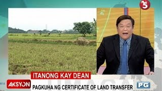 Itanong kay Dean | Pagkuha ng Certificate of Land Transfer