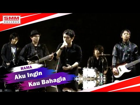 Rama - Aku Ingin Kau Bahagia (OFFICIAL VIDEO)