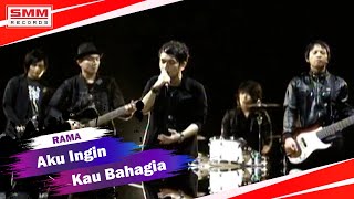 Video thumbnail of "Rama - Aku Ingin Kau Bahagia (OFFICIAL VIDEO)"