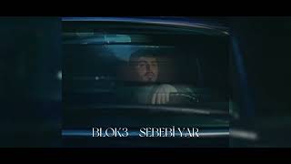Blok3 - Sebebi̇ Yar (Speed Up)