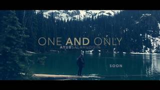 Ayub Salahuddin - One And Only [Official promo] Resimi