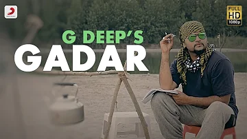 G Deep | Gadar | Latest Punjabi Song 2016