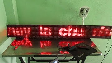 Quang báo led matrix P10 dùng arduino giao tiếp máy tính