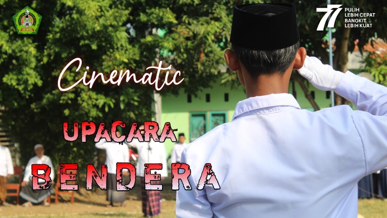 Cinematic Upacara Bendera | Ponpes Syarif Hidayatullah