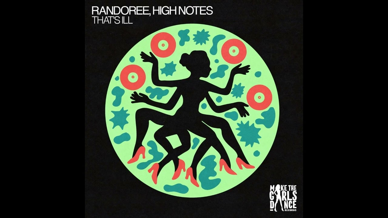 Randoree, High Notes - Thats Ill (Extended Mix)