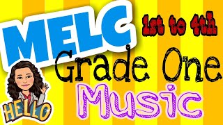 GRADE ONE MELC MUSIC | MOST ESSENTIAL LEARNING COMPETENCIES 2020 | Learn As One PH | CherEyBiSi