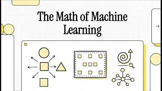 The Math of Machine Learning