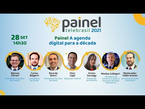 Painel 6 - A agenda digital para a década
