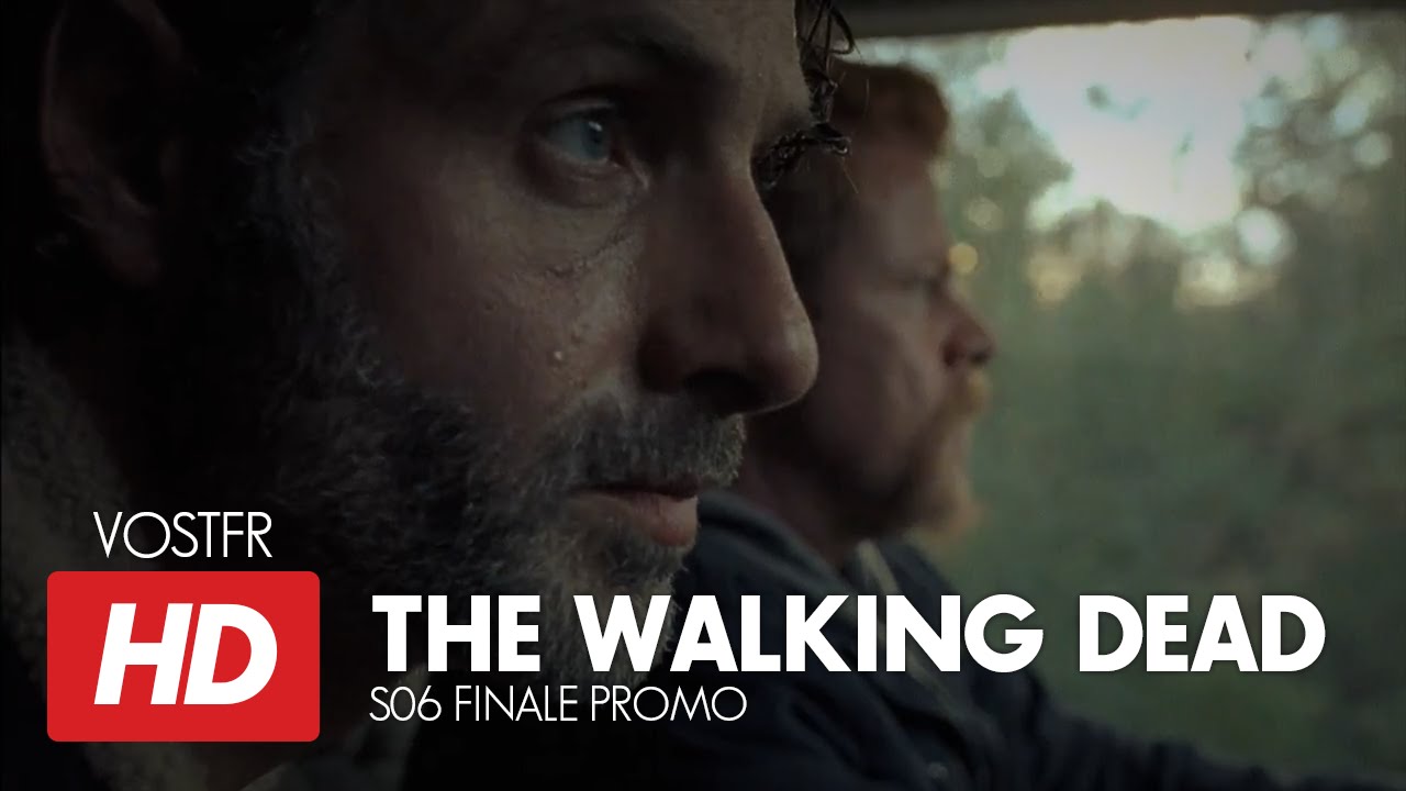 The Walking Dead S06 SEASON Finale Promo VOSTFR (HD) - YouTube