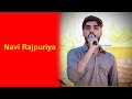 Navi Raj Puriya Live Sabhyachark Mela Vill- Chak Sabhu