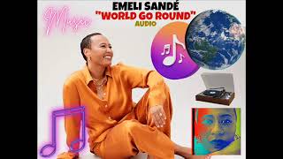 Emeli Sandé - World Go Round