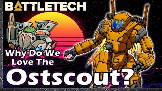 Why Do We Love The Ostscout?    #BattleTech Lore & History