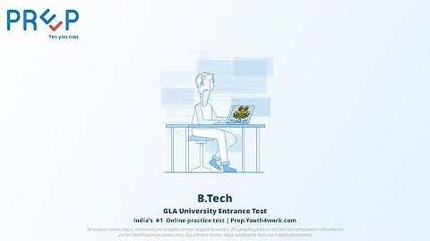 All about GLA University Exam | Eligibility, Pattern, Preparations | GLA University Entrance Exam