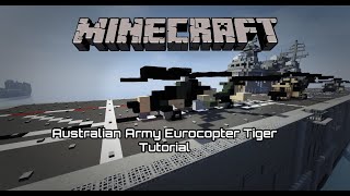 Minecraft (Australian Army Eurocopter Tiger)  tutorial - Final version