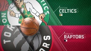 Boston Celtics VS Toronto Raptors HD