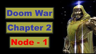 Doom War Chapter 2 Node 1 - Marvel Strike Force