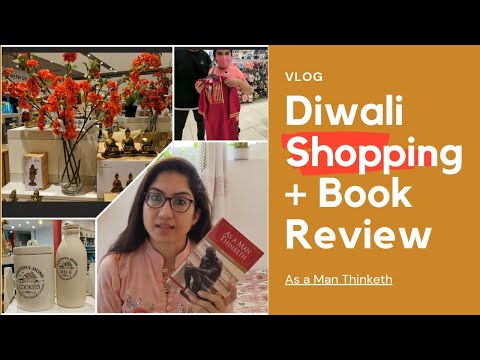 Pre- Diwali Shopping (Vlog)+ Inspirational Book Review-As a Man Thinketh by James Allen (in Hindi)