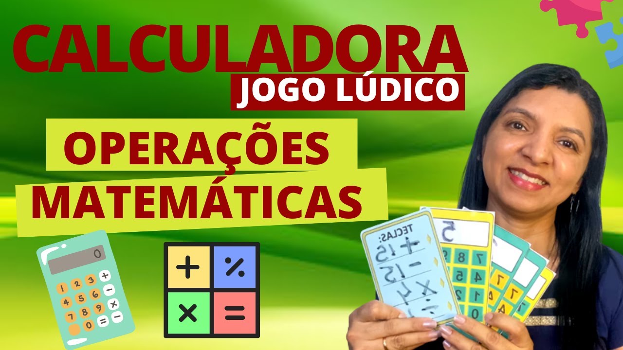 JOGO LÚDICO - Calculadora das Operações Matemáticas [1º AO 9º ANO]Professor  em Sala 