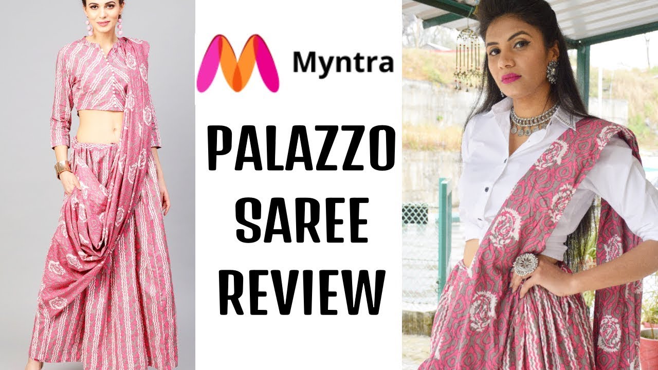 MYNTRA PALAZZOS SAREE REVIEW | What is palazzo saree | Myntra saree try ...