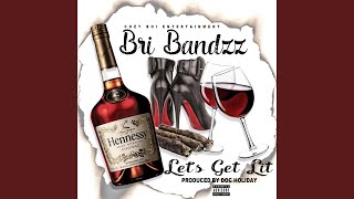 Let's Get Lit