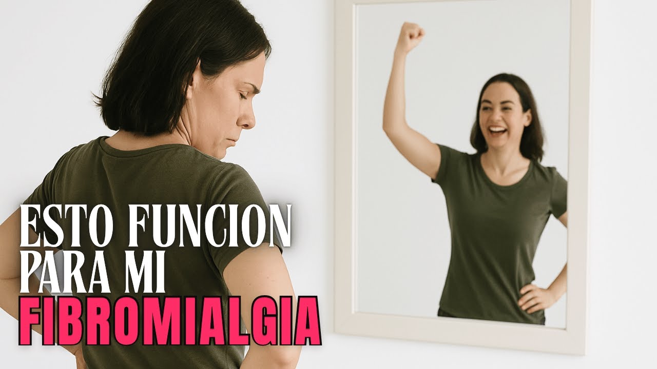 video 6: Como MEJORAR los síntomas de la fibromialgia.