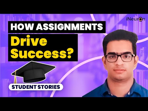 How Assignments Drive Success: A Look Inside iNeuron's Learning Model | Raghav Bhakshi