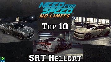 NFS No Limits | Top 10 - Dodge Charger SRT Hellcat (September 2017)