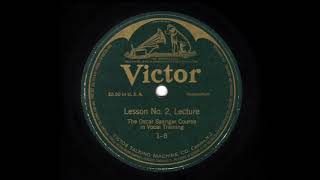 The Oscar Saenger Course in Vocal Training: Lectures No. 1 & 2  (1915)