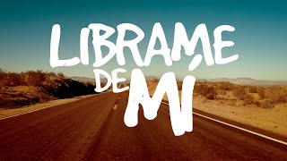 Edgar Lira - Librame de Mi - Lyric Vídeo chords