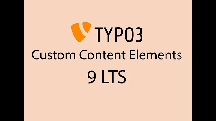 Creating Custom Content Elements | Typo3 9LTS