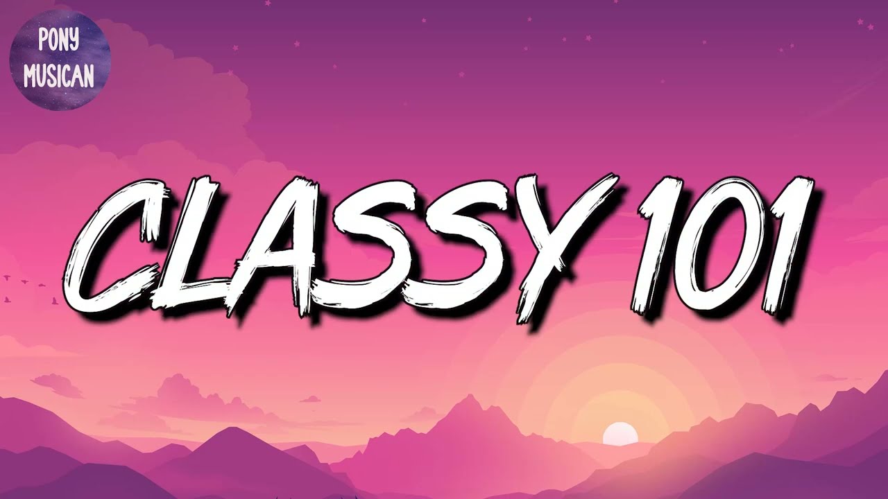 🎵 [Reggaeton] Feid, Young Miko - Classy 101 (Letra/Lyrics)
