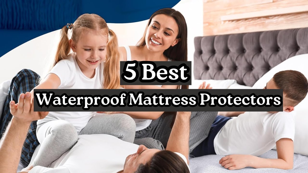 Top 5 Best Waterproof Mattress Protectors 2025 🛏️ | Ultimate Protection & Comfort
