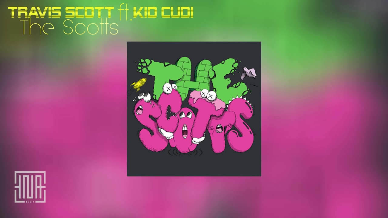 Travis Scott ft. Kid Cudi - The Scotts (INSTRUMENTAL) - YouTube
