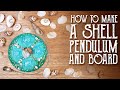 DIY Shell Pendulum and Pendulum Board Ocean-Themed Sea Witch Altar - Magical Crafting Witchcraft