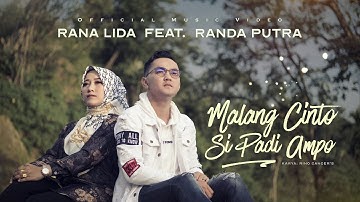 Randa Putra Ft. Rana LIDA - Malang Cinto Si Padi Ampo (Official Music Video)