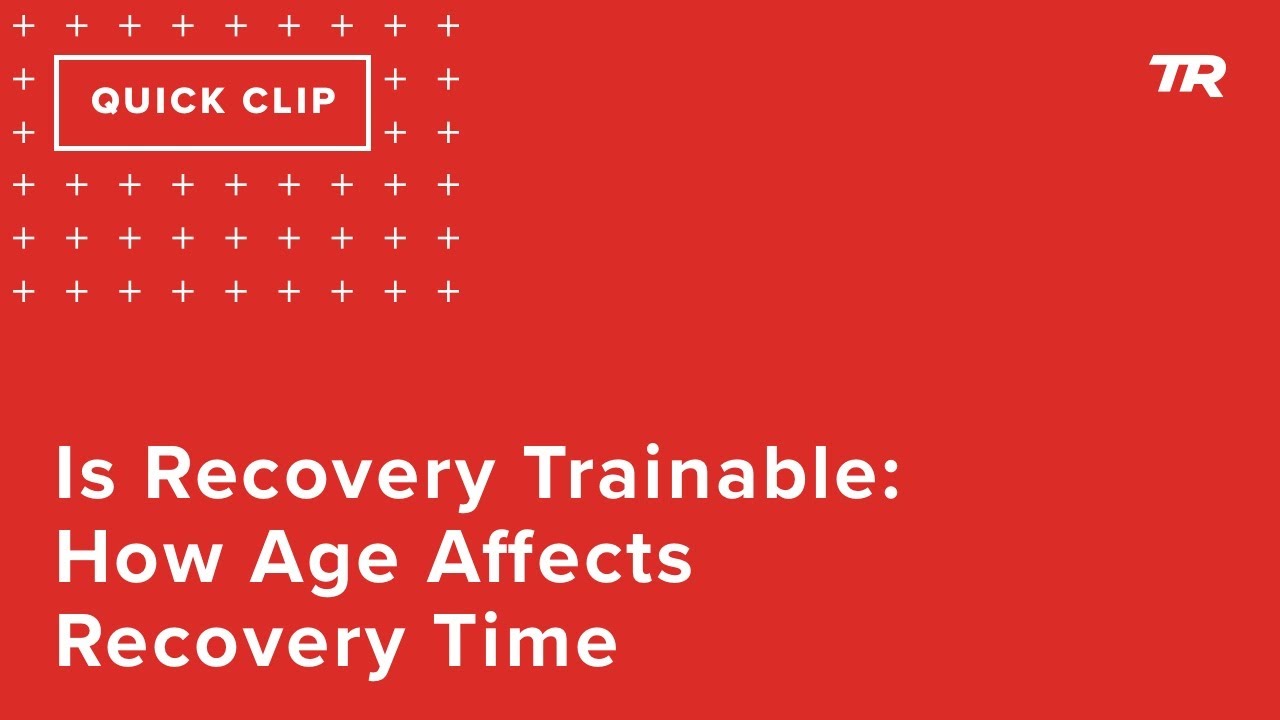 Is Recovery Trainable How Age Affects Recovery Time (Ask a Cycling