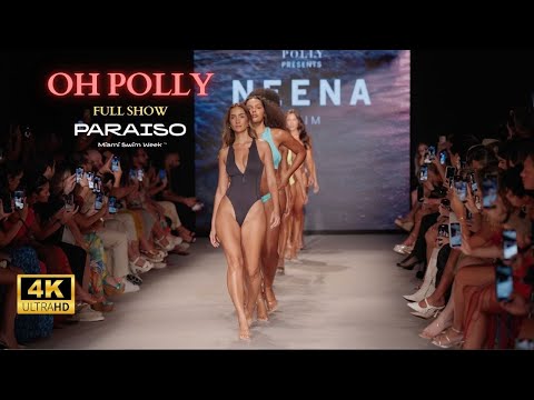 OH POLLY PRESENTS NEENA SWIM  / Miami Swim Week 2023