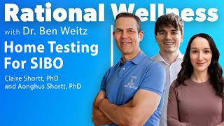 Home Testing For SIBO with Claire Shortt, PhD & Aonghus Shortt, PhD | Rational Wellness Podcast 478