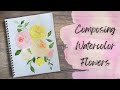 Painting loose watercolor flowers  a practice for beginners